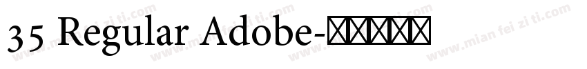 35 Regular Adobe字体转换